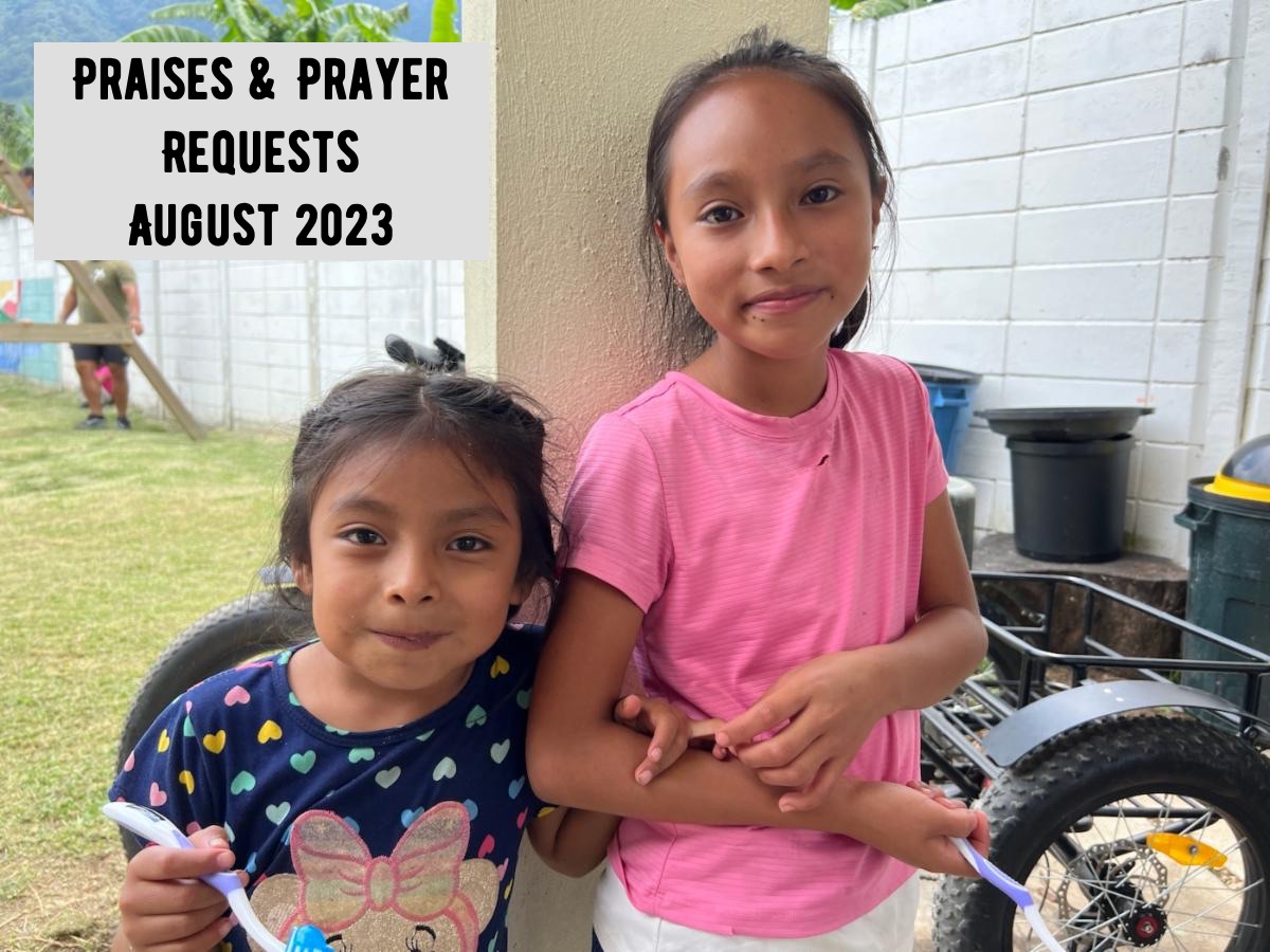 August - Praises & Prayer Requests